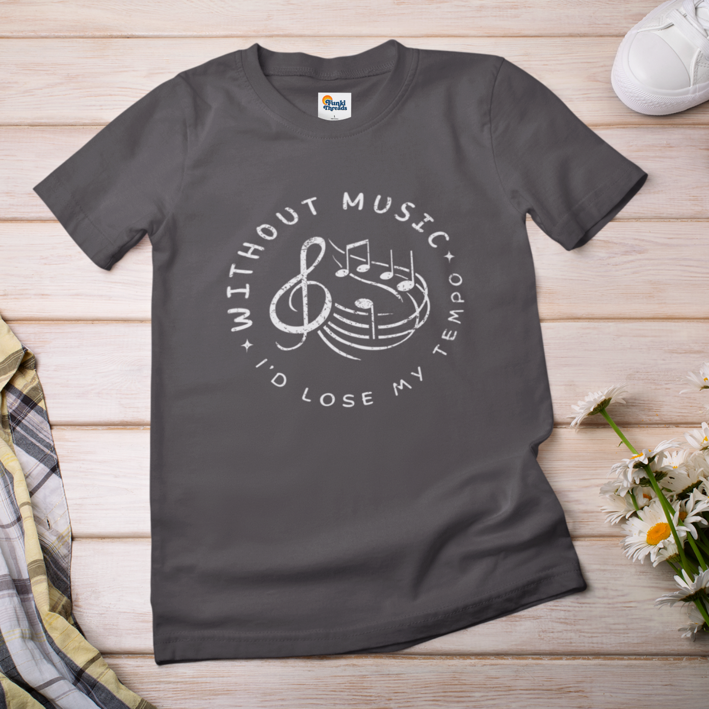 Without Music I’d Lose My Tempo T-Shirt – Funny Music Lover & Musician Tee