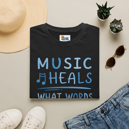 Music Heals What Words Can't Touch – Shady Blue