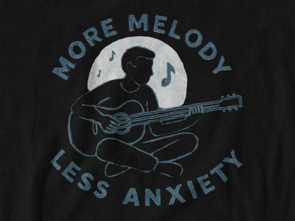 More Melody Less Anxiety Guitar T-Shirt | Music Lover Relaxation Tee