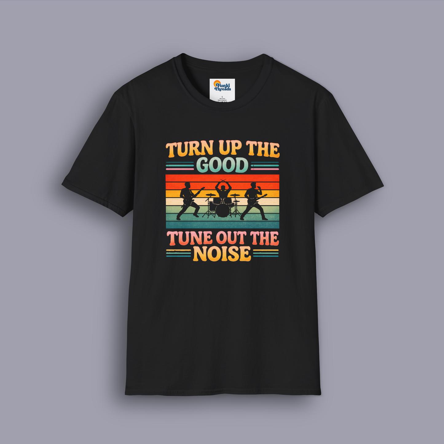 Turn Up the Good, Tune Out the Noise – Retro Rock Band Silhouette T-Shirt