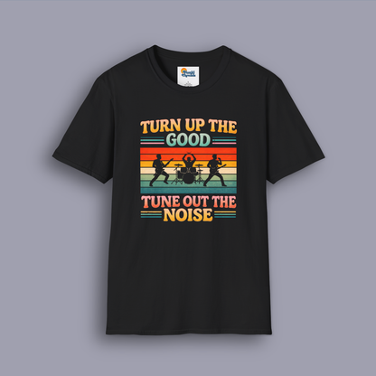 Turn Up the Good, Tune Out the Noise – Retro Rock Band Silhouette T-Shirt