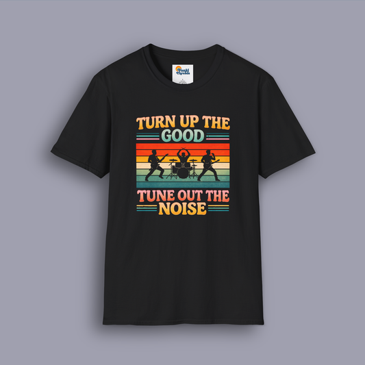 Turn Up the Good, Tune Out the Noise – Retro Rock Band Silhouette T-Shirt