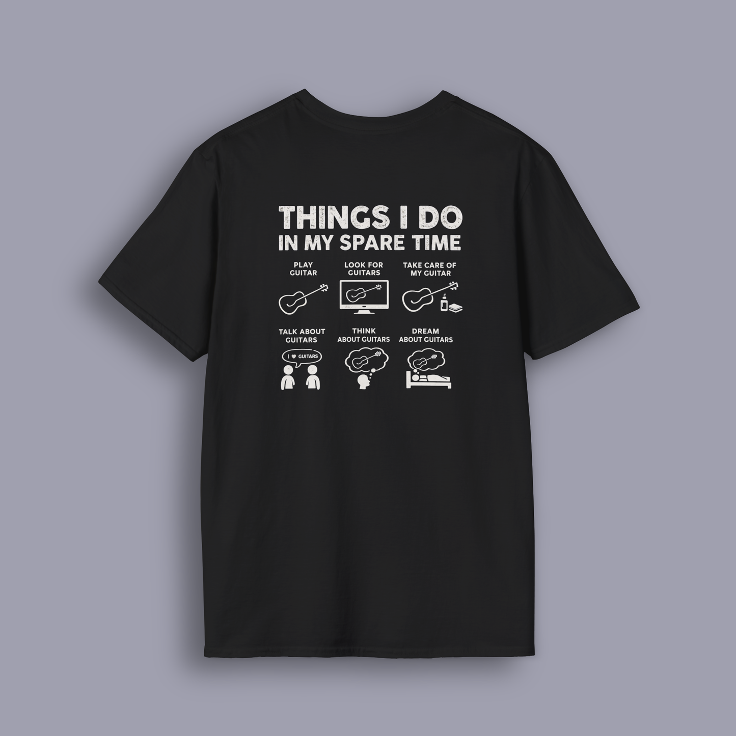 Things I Do in My Spare Time – Funny Guitar Lover T-Shirt (Front & Back Print)
