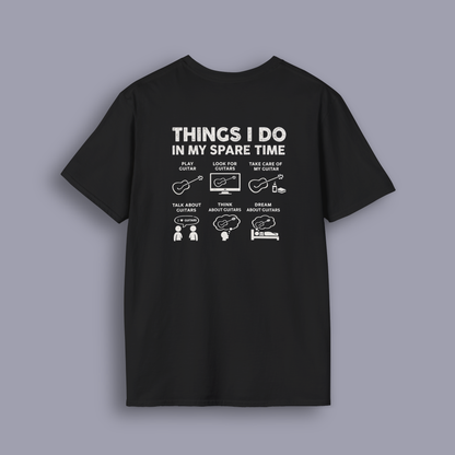 Things I Do in My Spare Time – Funny Guitar Lover T-Shirt (Front & Back Print)