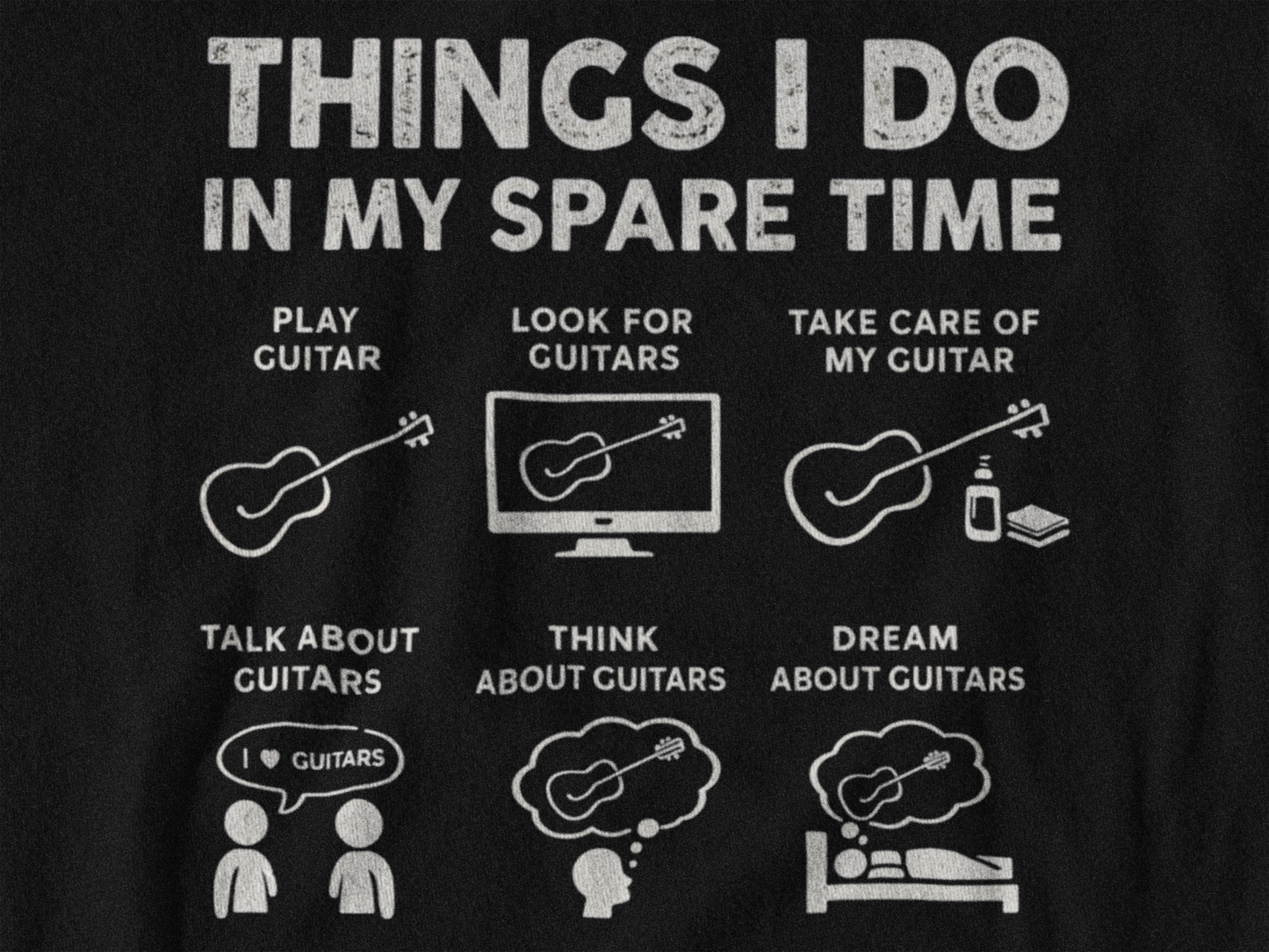 Things I Do in My Spare Time – Funny Guitar Lover T-Shirt (Front & Back Print)