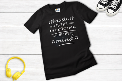 Music Is the Medicine of the Mind Quote Shirt | Music Lover Graphic Tee