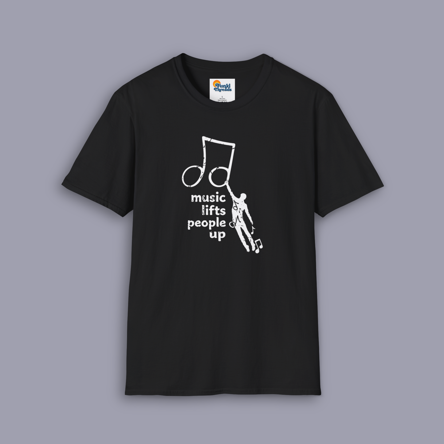 Music Lifts People Up T-Shirt | Inspirational Music Lover Graphic Tee