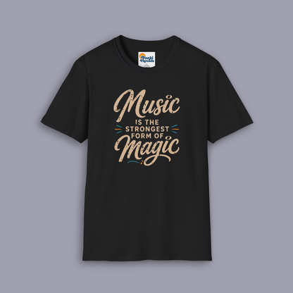 Music Is the Strongest Form of Magic T-Shirt