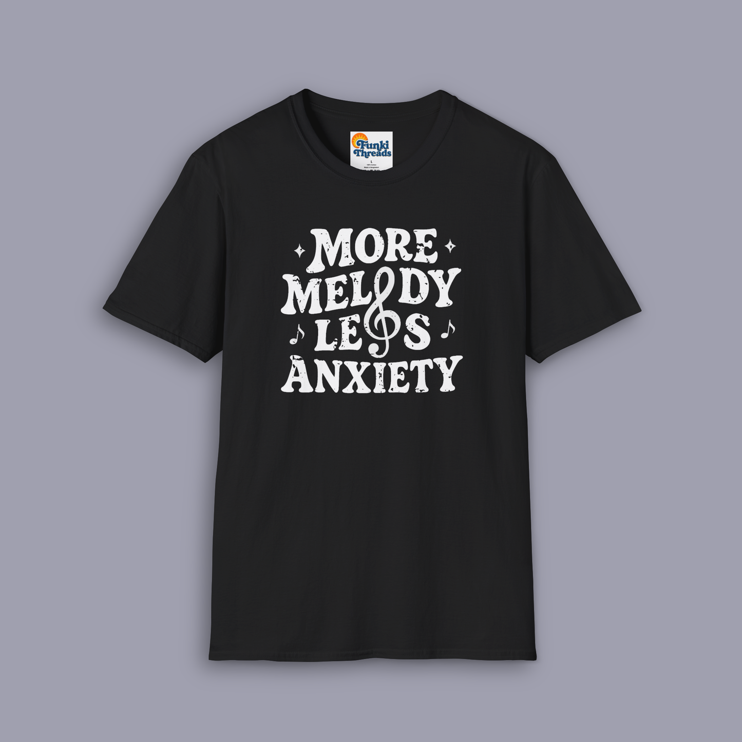 More Melody Less Anxiety Graphic Tee for Music Lovers