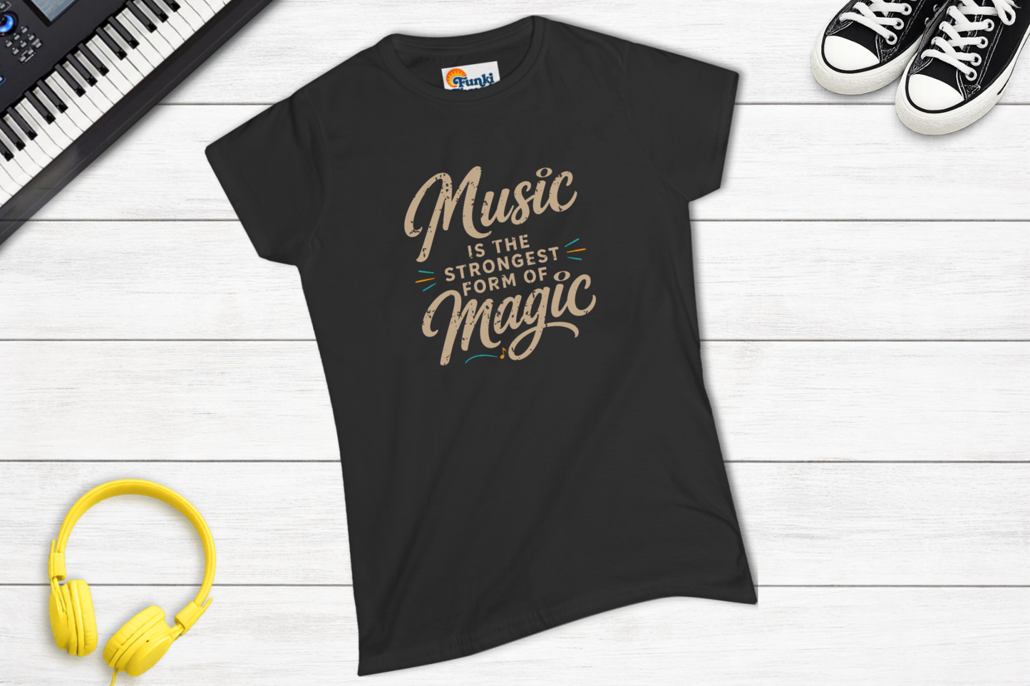 Music Is the Strongest Form of Magic Women’s T-Shirt