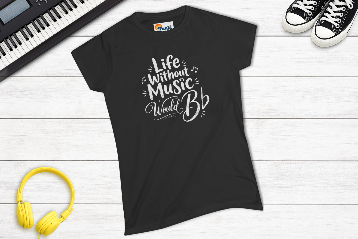 Life Without Music Would B Flat Women’s Music Lover Shirt
