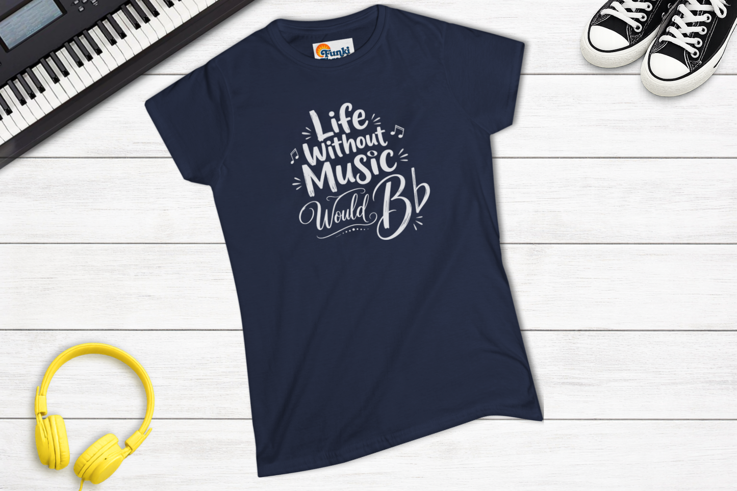 Life Without Music Would B Flat Women’s Music Lover Shirt