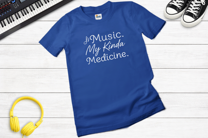 Music. My Kinda Medicine – Music Lover T-Shirt