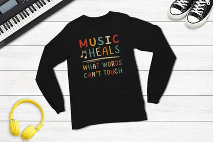 Music Heals What Words Can't Touch – Retro – Long Sleeve