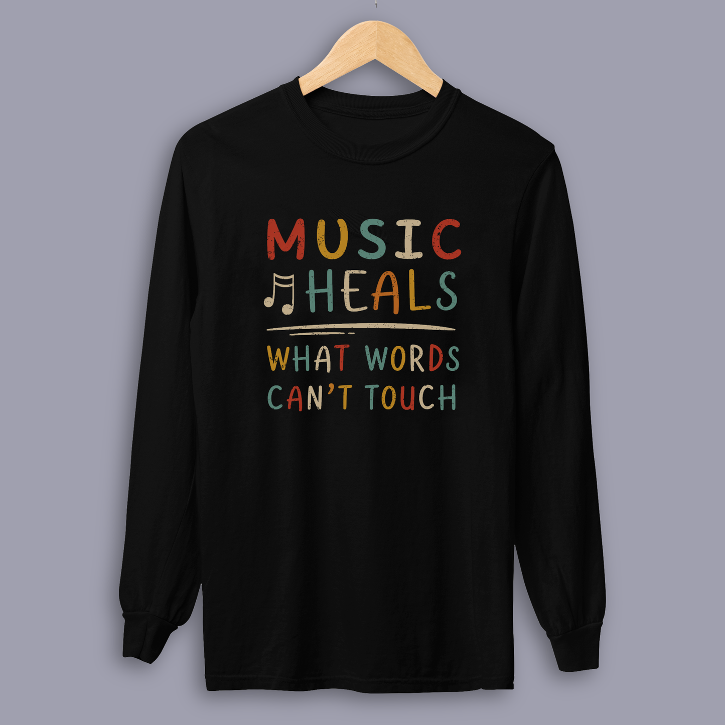 Music Heals What Words Can't Touch – Retro – Long Sleeve