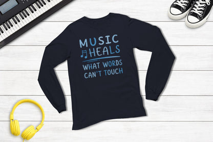 Music Heals What Words Can't Touch – Shady Blue – Long Sleeve