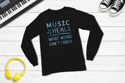 Music Heals What Words Can't Touch – Shady Blue – Long Sleeve