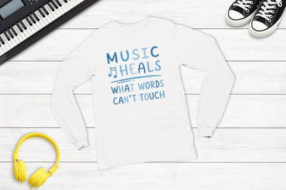 Music Heals What Words Can't Touch – Shady Blue – Long Sleeve