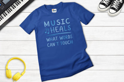 Music Heals What Words Can't Touch – Shady Blue