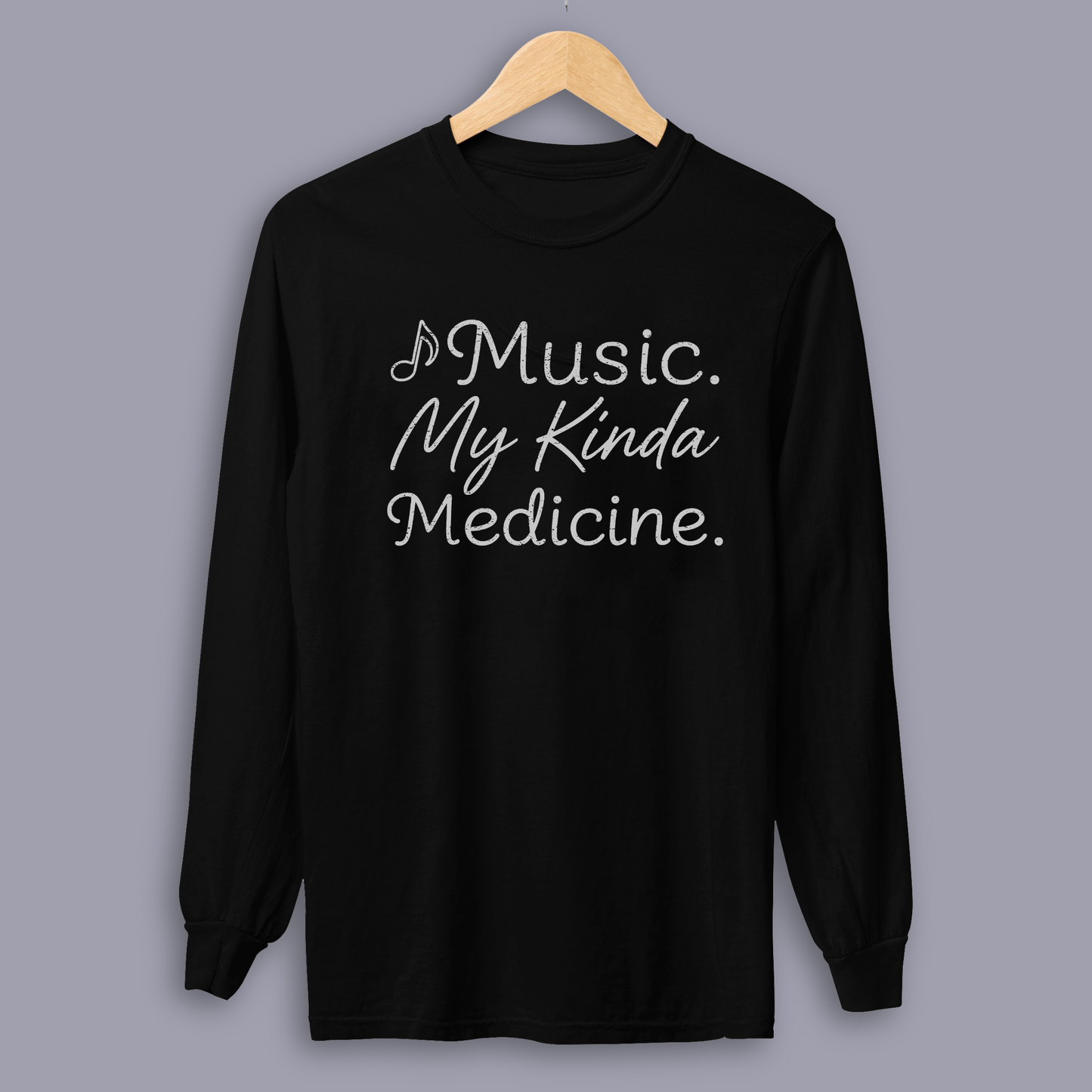 Music. My Kinda Medicine music lover long sleeve shirt – Funki Threads