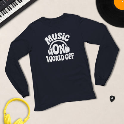 Music On, World Off – Long Sleeve