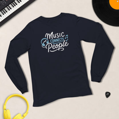 Music Connects People – Long Sleeve