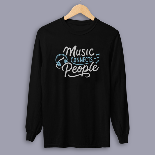 Music Connects People – Long Sleeve