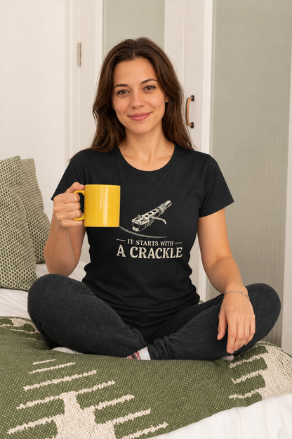 It Starts With A Crackle – Women's Semi-Fitted Tee