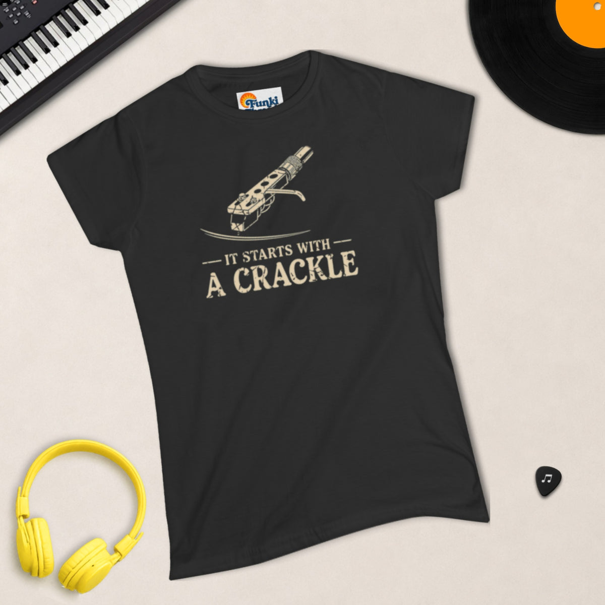 It Starts With A Crackle – Women's Semi-Fitted Tee
