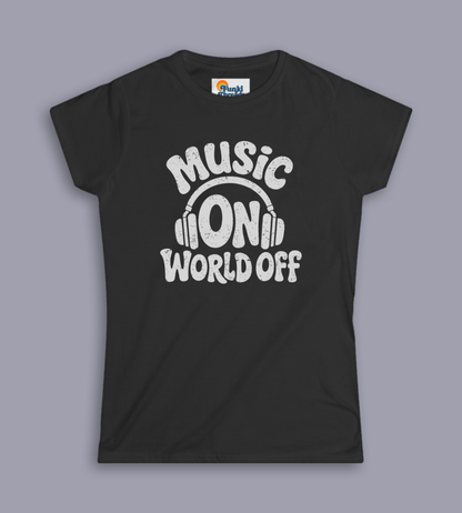 Music On, World Off – Women's Semi-Fitted Tee