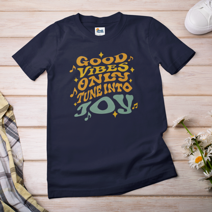 Good Vibes Only T-Shirt – Tune Into Joy Retro Graphic Tee