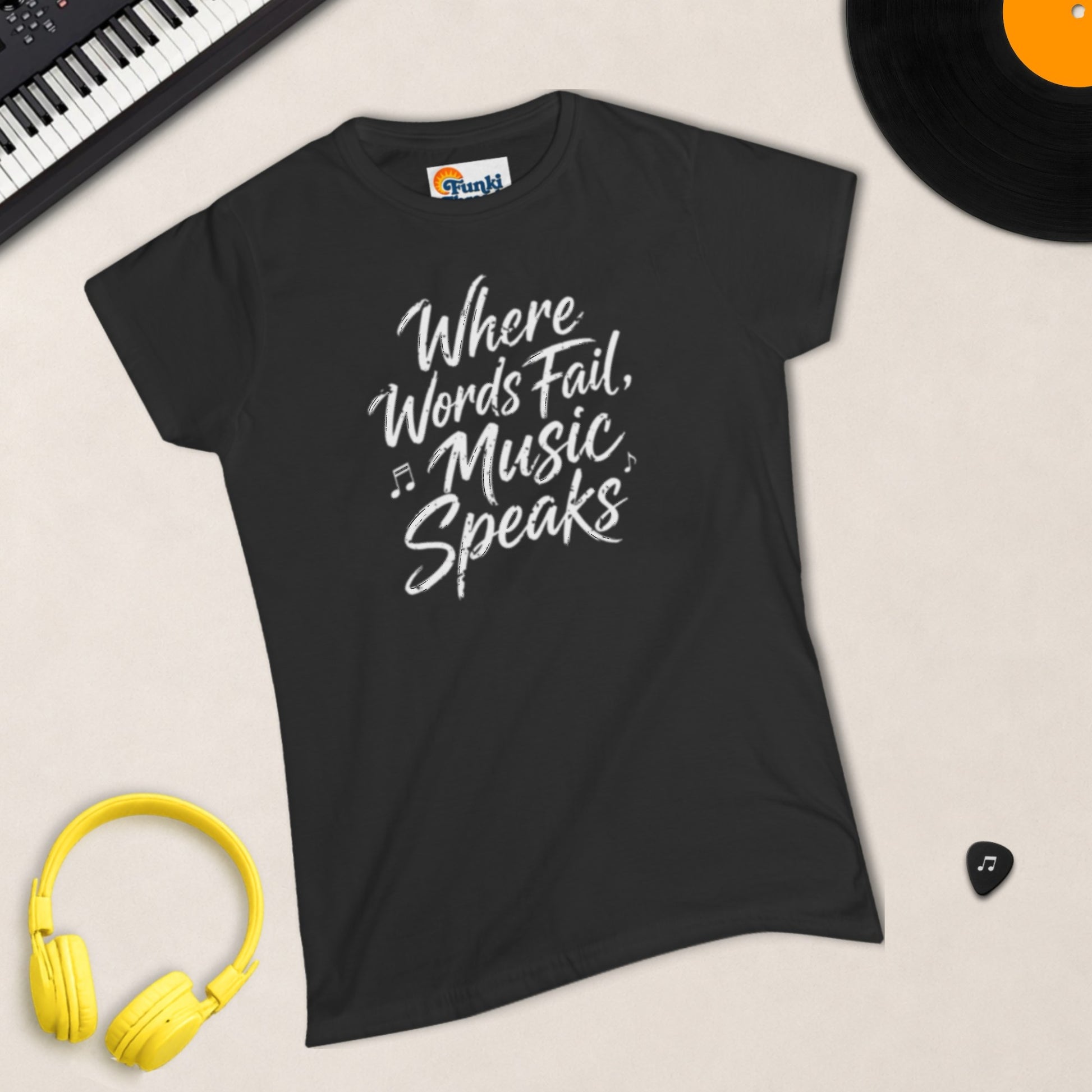 Where Words Fail, Music Speaks women's fitted tee in Black.