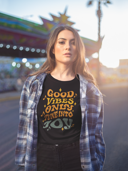 Good Vibes Only T-Shirt – Tune Into Joy Retro Graphic Tee