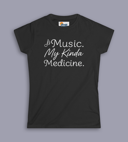 Music. My Kinda Medicine – Women's Semi-Fitted Tee