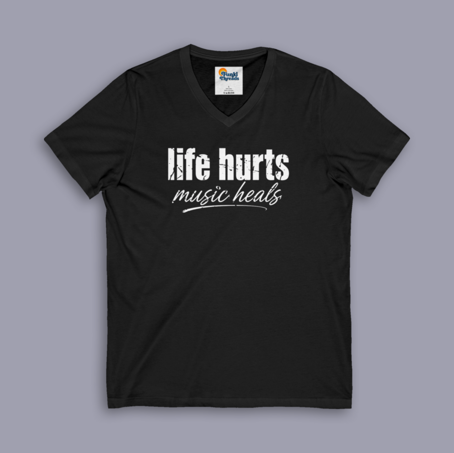 Life Hurts, Music Heals – V-Neck