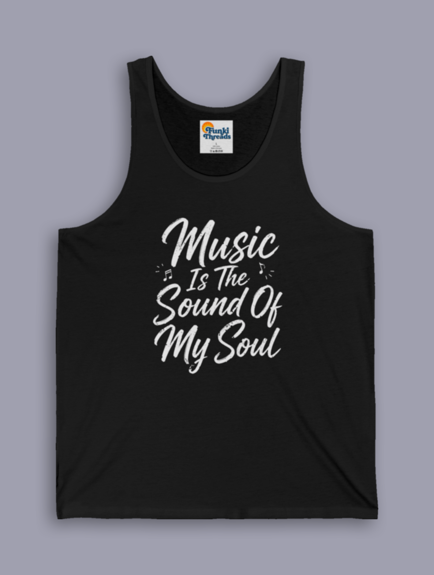 Music Is The Sound Of My Soul – Tank Top